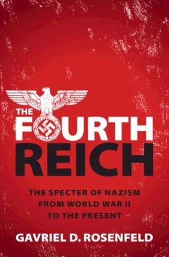 Fourth Reich (eBook, PDF) - Rosenfeld, Gavriel D.