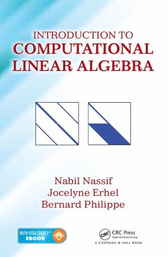 Introduction to Computational Linear Algebra (eBook, PDF) - Nassif, Nabil; Erhel, Jocelyne; Philippe, Bernard