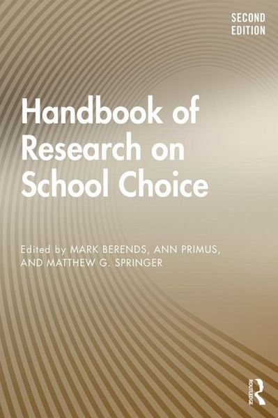 Handbook of Research on School Choice (eBook, PDF) Handbook of Research on School Choice (eBook, PDF)