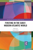 Firsting in the Early-Modern Atlantic World (eBook, ePUB)