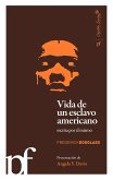 Vida de un esclavo americano escrita por el mismo (eBook, ePUB)