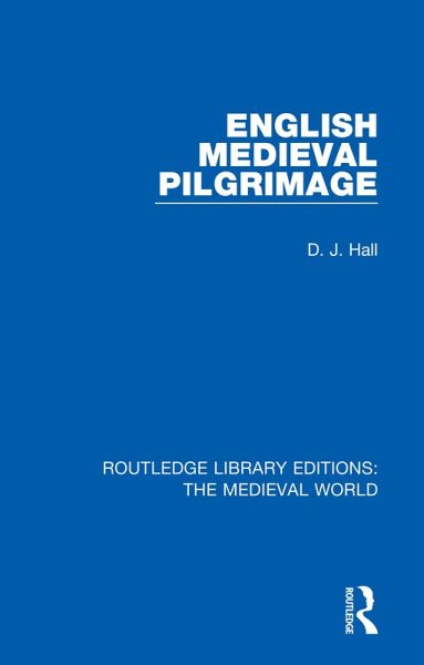 English Mediaeval Pilgrimage (eBook, PDF)