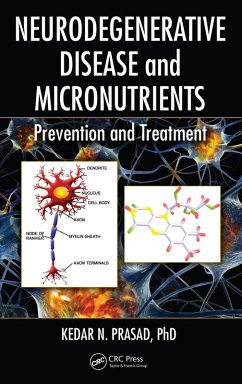 Neurodegenerative Disease and Micronutrients (eBook, PDF) - Prasad, Kedar N.