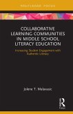 Collaborative Learning Communities in Middle School Literacy Education (eBook, PDF)