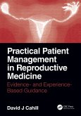 Practical Patient Management in Reproductive Medicine (eBook, ePUB)