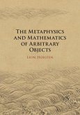 Metaphysics and Mathematics of Arbitrary Objects (eBook, ePUB)