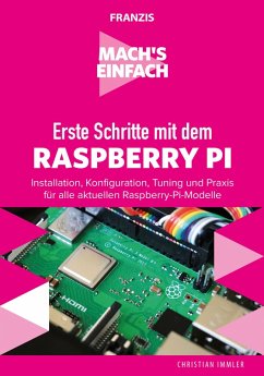 Erste Schritte mit dem Raspberry Pi (eBook, PDF) - Immler, Christian