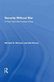 Security Without War (eBook, PDF)