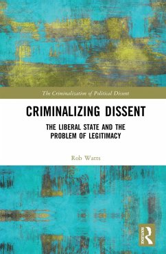 Cover Criminalizing Dissent (eBook, ePUB)