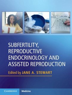 Subfertility, Reproductive Endocrinology and Assisted Reproduction (eBook, ePUB)