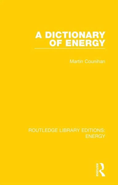A Dictionary of Energy (eBook, PDF) A Dictionary of Energy (eBook, PDF)