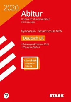 Abitur 2020 - Gymnasium / Gesamtschule Nordrhein-Westfalen - Deutsch LK