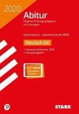 Abitur 2020 - Gymnasium / Gesamtschule Nordrhein-Westfalen - Deutsch GK