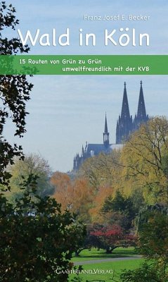 Wald in Köln - Becker, Franz Josef E.