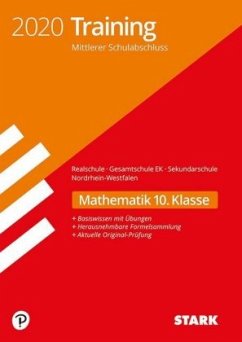 Training Mittlerer Schulabschluss 2020 - Realschule/Gesamtschule EK/Sekundarschule Nordrhein-Westfalen - Mathematik 10. Klasse