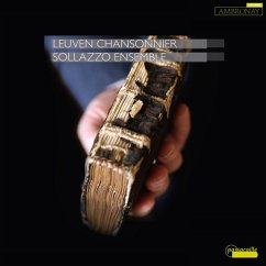 The Leuven Chansonnier Vol.1 - Sollazzo Ensemble