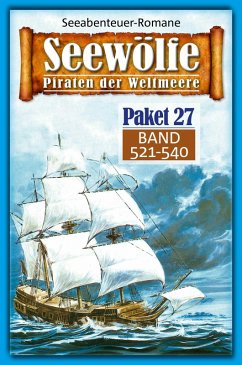 Seewölfe Paket 27 (eBook, ePUB) - Frederick, Burt; McMason, Fred; Palmer, Roy; Harbord, Davis J.; Moorfield, Frank