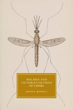 Malaria and Victorian Fictions of Empire (eBook, ePUB) - Howell, Jessica