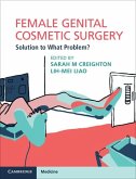 Female Genital Cosmetic Surgery (eBook, ePUB)