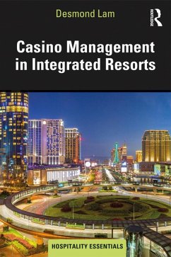 Casino Management in Integrated Resorts (eBook, PDF) - Lam, Desmond