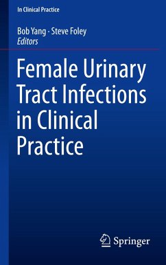 Female Urinary Tract Infections in Clinical Practice