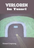 Verloren Im Tunnel Verloren Im Tunnel