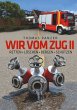 Wir vom Zug II - Bild 1