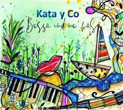 Bossa Und No' Was - Kata Y Co