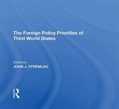 The Foreign Policy Priorities Of Third World States (eBook, PDF) - Stremlau, John J.