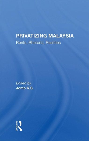 Privatizing Malaysia (eBook, PDF)