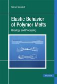 Elastic Behavior of Polymer Melts (eBook, PDF)