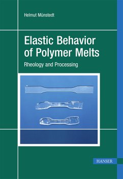 Elastic Behavior of Polymer Melts (eBook, PDF) - Münstedt, Helmut