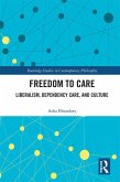 Freedom to Care (eBook, PDF)
