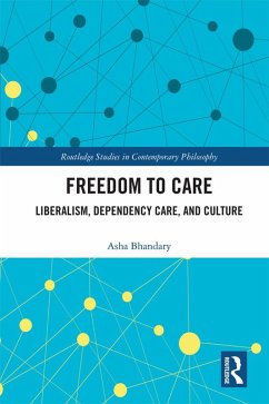 Freedom to Care (eBook, PDF) - Bhandary, Asha