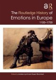 The Routledge History of Emotions in Europe (eBook, PDF)