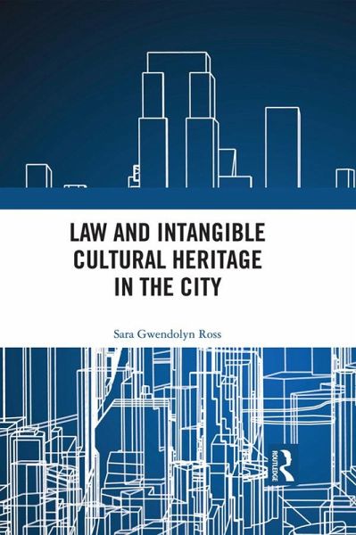 Law and Intangible Cultural Heritage in the City (eBook, ePUB)