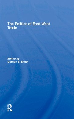 Cover The Politics Of Eastwest Trade (eBook, PDF)