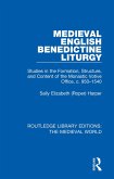 Medieval English Benedictine Liturgy (eBook, ePUB)