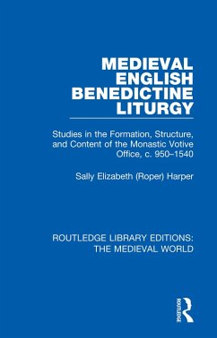 Medieval English Benedictine Liturgy (eBook, ePUB) - (Roper) Harper, Sally Elizabeth