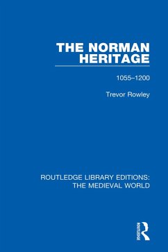 The Norman Heritage (eBook, PDF) - Rowley, Trevor