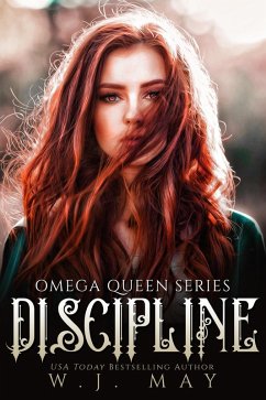 Discipline (Omega Queen Series, #1) (eBook, ePUB) - May, W. J.