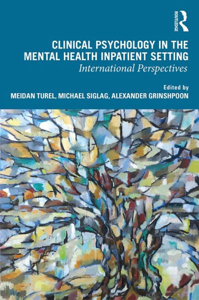 Clinical Psychology in the Mental Health Inpatient Setting (eBook, ePUB)