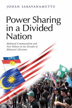 Power Sharing in a Divided Nation - Saravanamuttu, Johan