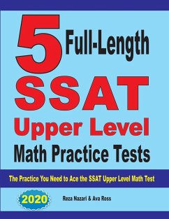 5 Full-Length SSAT Upper Level Math Practice Tests - Nazari, Reza; Ross, Ava