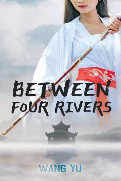 Between Four Rivers - Yu, Wang