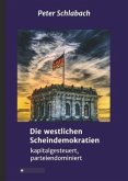 Die westlichen Scheindemokratien