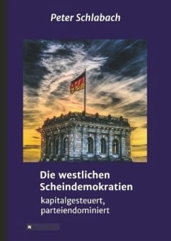 Cover Die westlichen Scheindemokratien