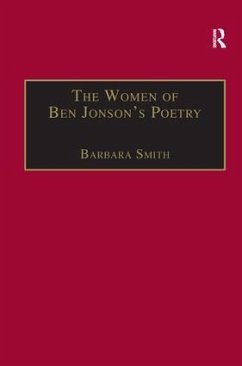The Women of Ben Jonson's Poetry - Smith, Barbara
