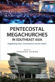 Pentecostal Megachurches in Southeast Asia