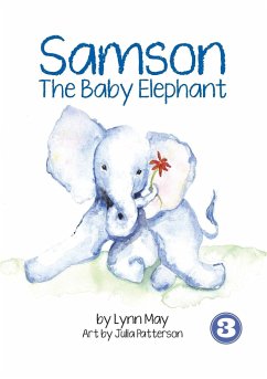 Samson The Baby Elephant - May, Lynn